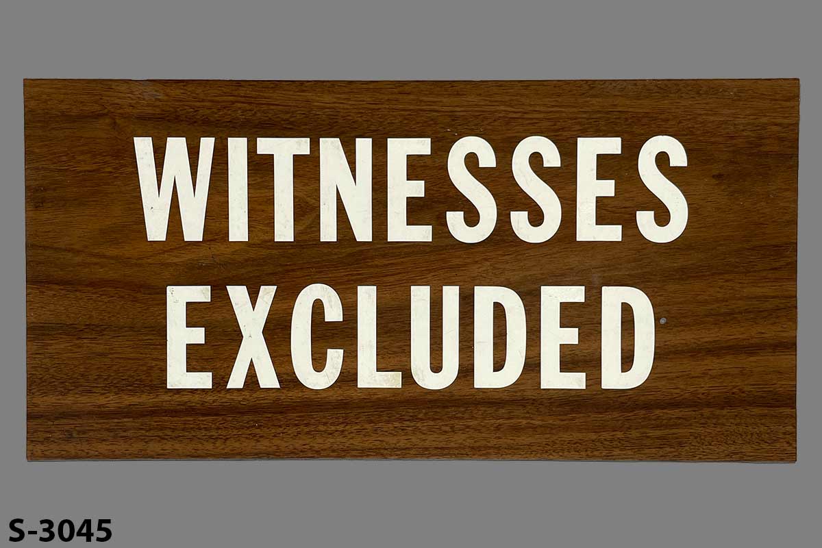Sign-Witnesses Excluded, stock number S-3045