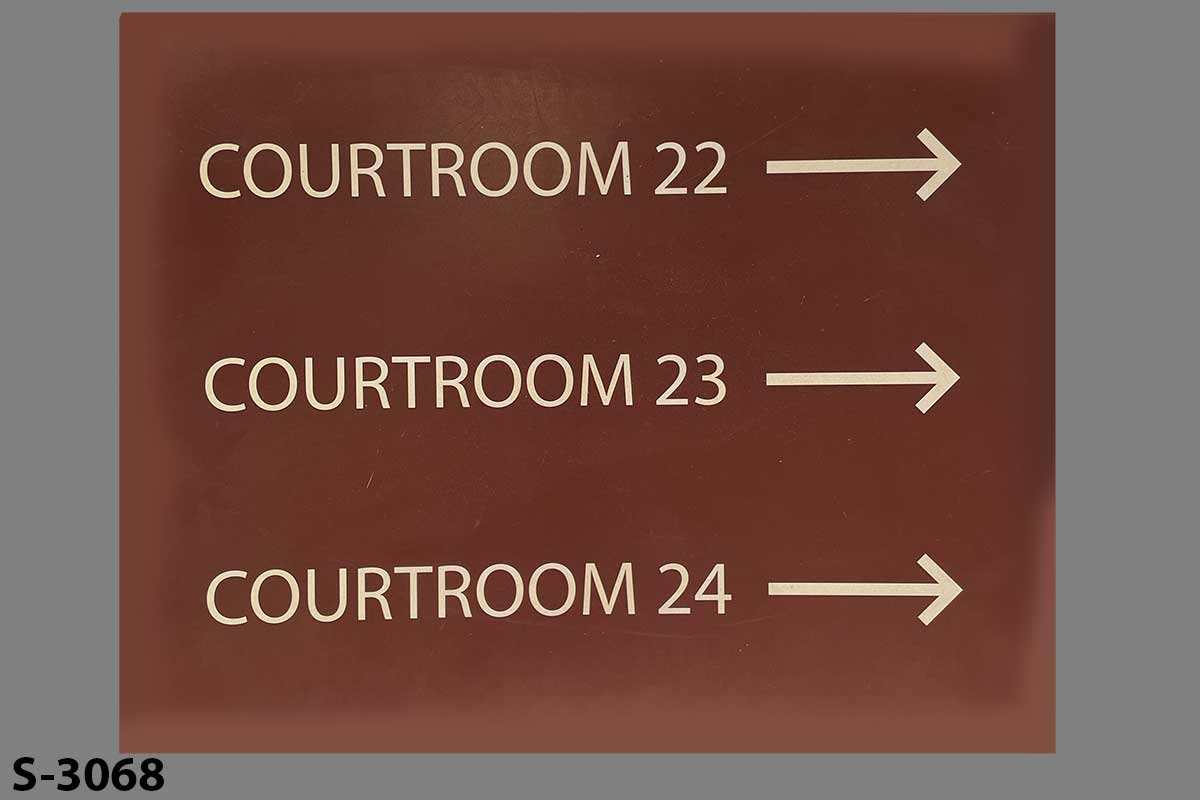 Sign-Courtroom 22 ---> Courtroom 23 ---> Courtroom 24 --->, stock number S-3068