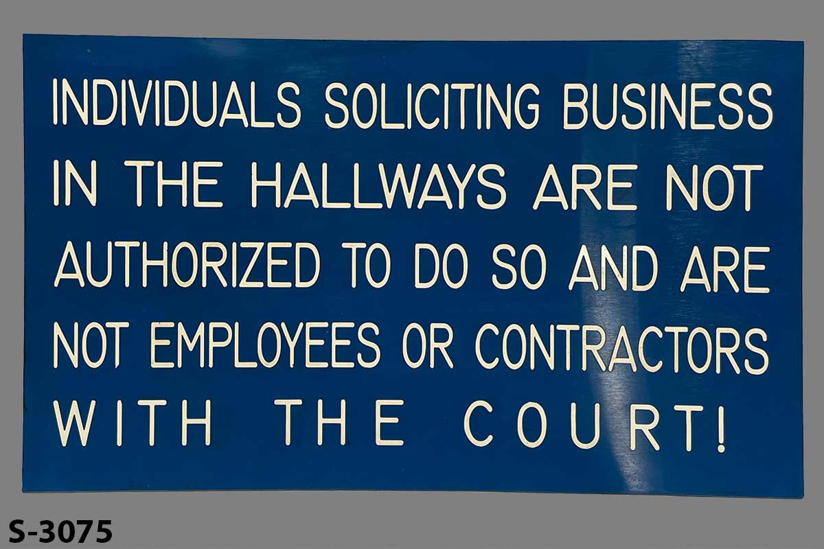 Sign-Individuals Soliciting Business In The Hallways Are Not Authorized To Do, stock number S-3075