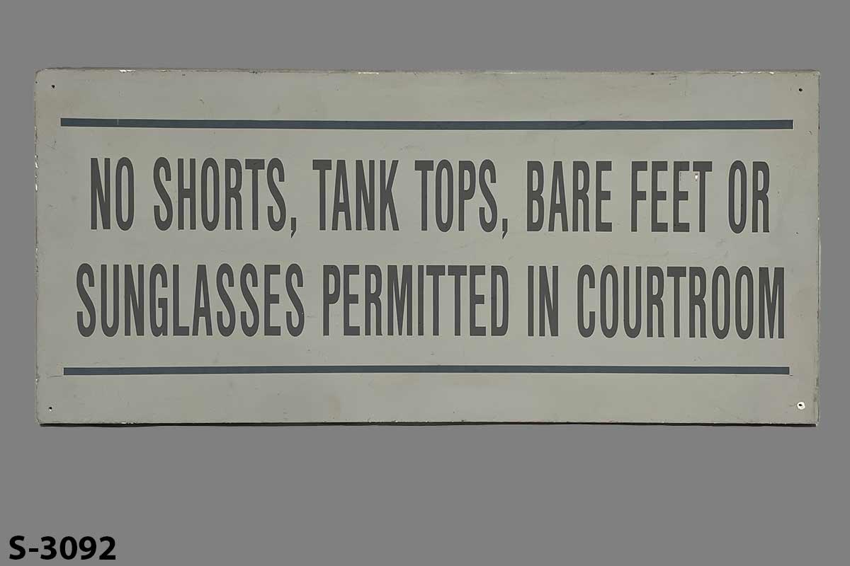 Sign-No Shorts, stock number S-3092