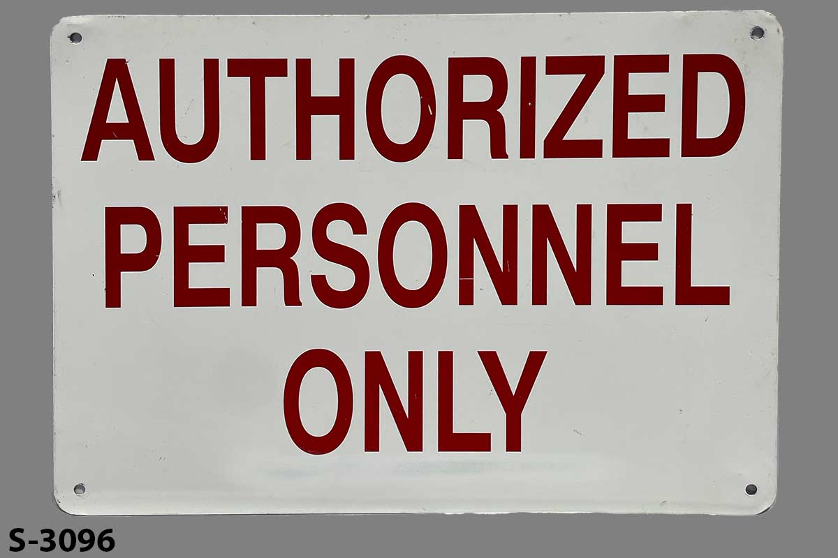 Sign-Authorized Personnel Only, stock number S-3096