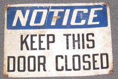Sign-Notice Keep This Door Closed, stock number S-0041