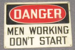 Sign-Danger Men Working Don't Start, stock number S-0058