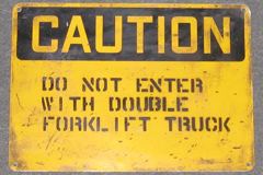 Sign-Caution Do Not Enter With Double Forklift Truck, stock number S-0060