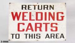 Sign-Return Welding Carts To This Area, stock number S-0066