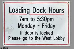 Sign-Loading Dock Hours, stock number S-0125