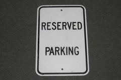 Sign-Reserved parking, stock number S-0163