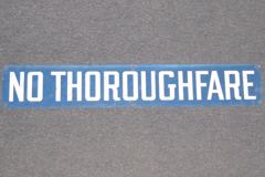 Sign-No thoroughfare, stock number S-0185
