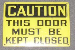 Sign-Caution this door must be kept closed, stock number S-0190