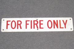 Sign-For Fire Only, stock number S-0199