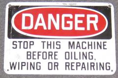 Sign-Danger stop this machine before oiling wiping or repairing, stock number S-0204