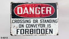 Sign-Danger crossing over or standing on conveyor belt is forbidden, stock number S-0213