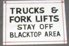Sign-Trucks and forklifts stay off blacktop, stock number S-0219