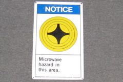 Sign-Notice Microwave Hazard In This Area, stock number S-0297