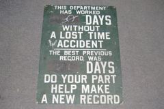 Sign-This department has worked ___ days without a lost time, stock number S-0312