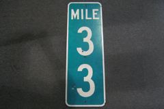 Sign-Mile 33, stock number S-0404