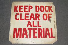 Sign-Keep Dock Clear Of All Material, stock number S-0472
