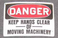 Sign-Danger Keep Hands Clear Of Moving Machinery, stock number S-0572