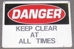 Sign-Danger Keep Clear At All Times, stock number S-0593
