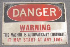 Sign-Danger Warning This Machine Is Automatically Controlled It May, stock number S-0607