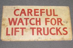Sign-Careful Watch For Fork Lifts, stock number S-0742