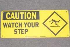 Sign-Caution Watch Your Step, stock number S-0836