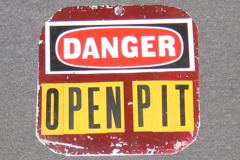 Sign-Danger Open Pit, stock number S-0868