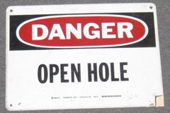 Sign-Danger Open Hole, stock number S-0873