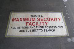 Sign-This Is a Maximum Security Facility. All Visitors & Their, stock number S-0875