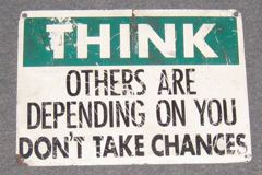 Sign-Think Others Are Depending On You Don't Take A Chance, stock number S-0921
