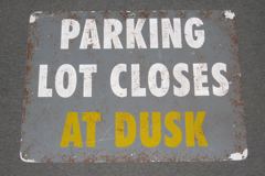 Sign-Parking Lot Closes At Dusk, stock number S-0936