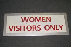 Sign-Women Visitors Only, stock number S-1020
