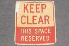 Sign-Keep Clear This Space Reserved, stock number S-1151