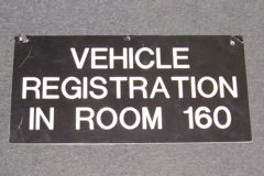 Sign-Vehicle Registration In Room 160, stock number S-1157