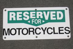 Sign-Reserved For Motorcycles, stock number S-1179
