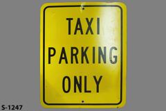 Sign-Taxi Parking Only, stock number S-1247