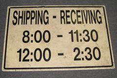 Sign-Shipping - Receiving 8:00-11:30 12:00-2:30, stock number S-1294