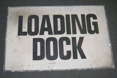 Sign-Loading Dock, stock number S-1327