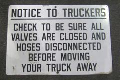 Sign-Notice To Truckers Check To Be Sure All Valves..., stock number S-1391