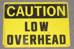 Sign-Caution Low Overhead, stock number S-1498