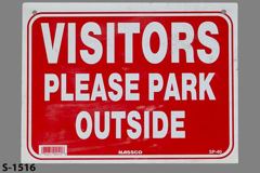 Sign-Visitors Please Park Outside, stock number S-1516