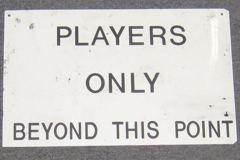 Sign-Players Only Beyond This Point, stock number S-1561