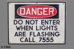 Sign-Do Not Enter When Lights Are Flashing, stock number S-1565