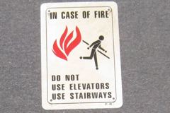 Sign-In Case of Fire Do Not Use Elevator Or Stairs, stock number S-1593