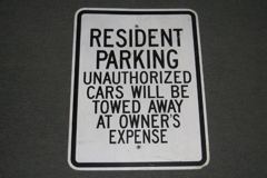 Sign-Resident parking unauthorized cars will be towed away at owners, stock number S-1647