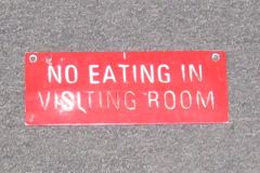 Sign-No Eating In Visiting Room, stock number S-1690