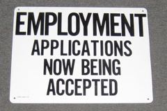 Sign-Employment Applications Now Being Accepted, stock number S-1716