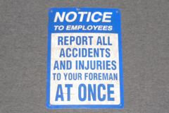 Sign-Notice to employees report all accidents and injuries to your, stock number S-2028b