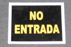 Sign-Spanish-No Entrada, stock number S-2066a