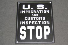 Sign-US Immigration and Customs Inspection Stop, stock number S-2161